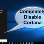The most effective method to Quickly Remove Windows 10’s New Cortana App