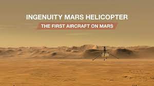 NASA Mars helicopter inventiveness: how to observe first trip on another planet